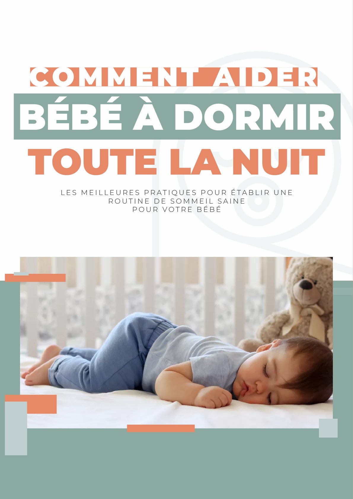 COMMENT AIDER BEBE A DORMIR TOUTE LA NUIT